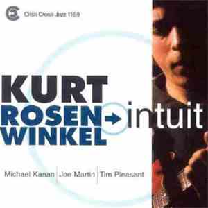 Kurt Rosenwinkel - Intuit flac download