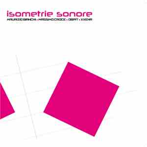 Maurizio Bianchi + Massimo Croce + DBPIT + XxeNa - Isometrie Sonore flac download