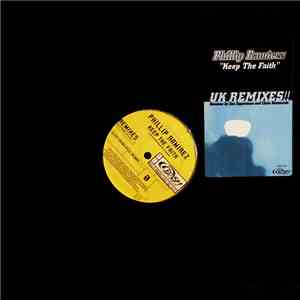 Phillip Ramirez - Keep The Faith (Remixes) flac download