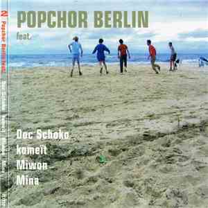 Popchor Berlin feat. Doc Schoko, Komeït, Miwon, Mina - 2 flac download
