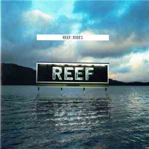 Reef - Rides flac download