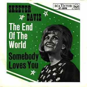 Skeeter Davis - The End Of The World / Somebody Loves You flac download