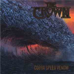 The Crown - Cobra Speed Venom flac download