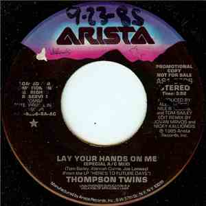 Thompson Twins - Lay Your Hands On Me (Special A/C Mix) flac download