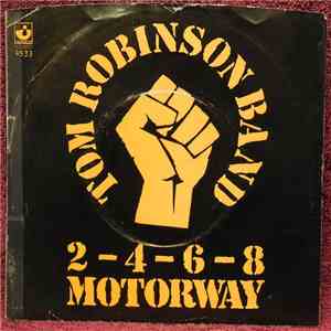 Tom Robinson Band - 2-4-6-8 Motorway flac download