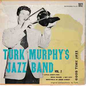 Turk Murphy's Jazz Band - Vol. 2 flac download