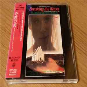 Various - Breaking The Waves - (The Original Soundtrack Album) flac download