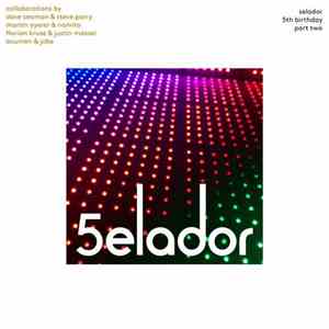 Various - Selador 5th Birthday (Part Two) flac download