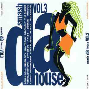 Various - Smash Da House Vol 3 flac download