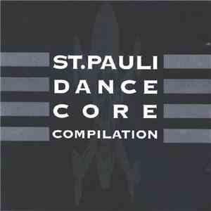 Various - St.Pauli Dance Core Compilation flac download