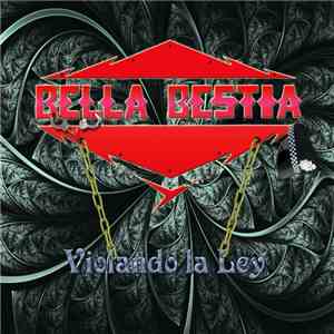 Bella Bestia - Violando La Ley flac download