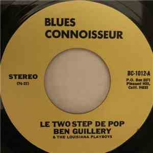 Ben Guillery & The Louisianna Playboys - Le Two Step De Pop / LA Valse Du Musicien flac download