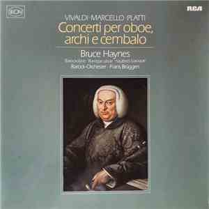Bruce Haynes, Frans Brüggen - Concerti Per Oboe, Archi E Cembalo flac download