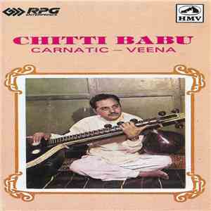 Chitti Babu - Carnatic-Veena flac download
