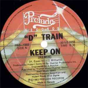 "D" Train - Keep On / You're The One For Me flac download