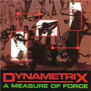 Dynametrix - A Measure Of Force flac download