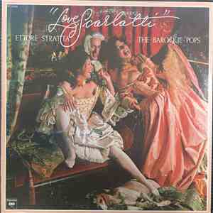 Ettore Stratta, The Baroque Pops - Love Scarlatti flac download