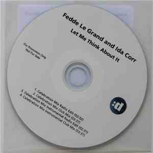 Fedde Le Grand And Ida Corr - Let Me Think About It (Celebration Mix) flac download