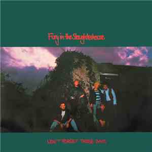 Fury In The Slaughterhouse - Won't Forget These Days flac download