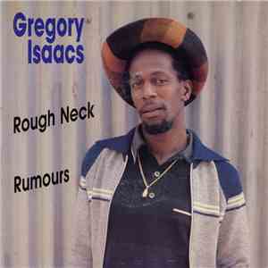 Gregory Isaacs - Rough Neck flac download