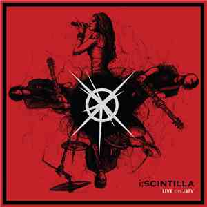 I:Scintilla - Live On JBTV flac download