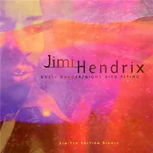 Jimi Hendrix - Dolly Dagger / Night Bird Flying FLAC download