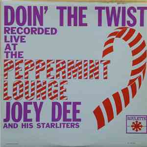 Joey Dee And The Starliters - Doin' The Twist At The Peppermint Lounge flac download