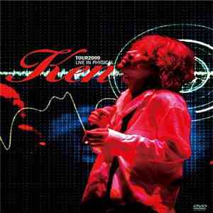 Ken  - Tour2009 Live In Physical flac download