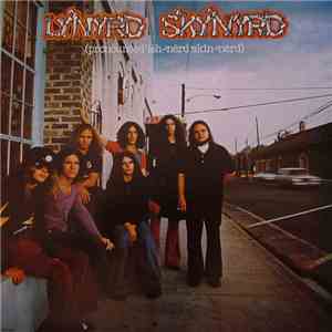 Lynyrd Skynyrd - (Pronounced 'Lĕh-'nérd 'Skin-'nérd) flac download