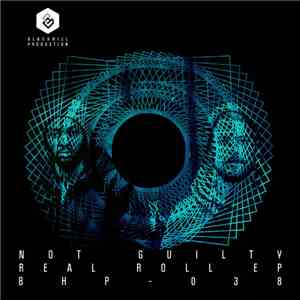 Not Guilty  - Real Roll EP flac download