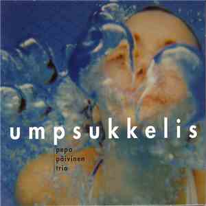 Pepa Päivinen Trio - Umpsukkelis flac download