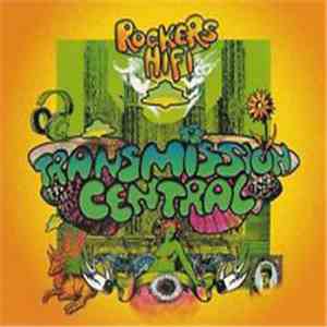 Rockers Hi Fi - Transmission Central flac download