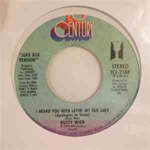 Rusty Wier - I Heard You Been Layin' My Old Lady (Apologies To Susie) flac download
