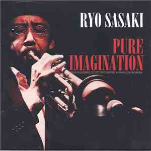 Ryo Sasaki  - Pure Imagination flac download
