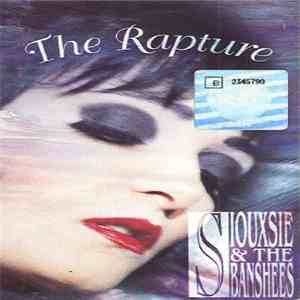 Siouxsie & The Banshees - The Rapture flac download