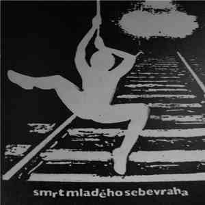 Smrt Mladého Sebevraha - Smrt Mladého Sebevraha flac download