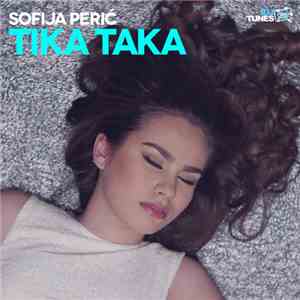 Sofija Perić - Tika Taka flac download