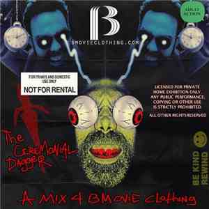 The Ceremonial Dagger - A Mix 4 Bmovie Clothing flac download