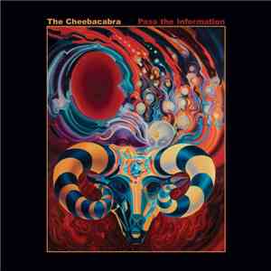 The Cheebacabra - Pass The Information flac download