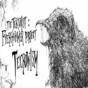 The Teknoist: Fyerhammer Project - Tecrowism flac download