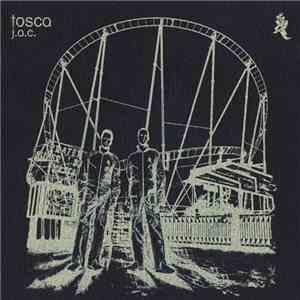 Tosca - J.A.C. flac download