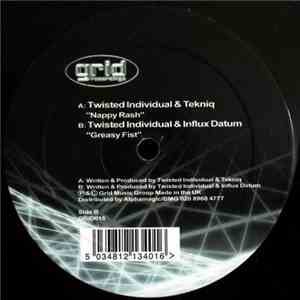 Twisted Individual / Tekniq / Influx Datum - Nappy Rash / Greasy Fist flac download