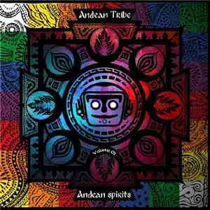 Various - Andean Spirits - Volume 01 flac download