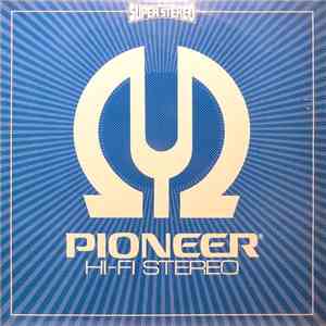 Various - Pioneer Hi-Fi Stereo flac download