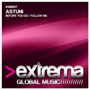 Astuni - Before You Go / Follow Me FLAC download
