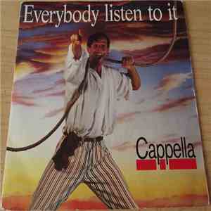 Cappella - Everybody Listen To It flac download