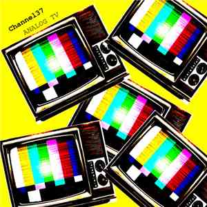 Channel 37 - Analog TV flac download