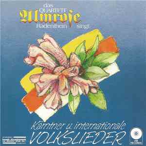 Das Quartett Almrose Radenthein - Kärntner U. Internationale Volkslieder flac download