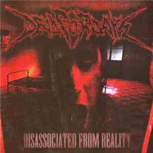 Dead For Days - Disassociated From Reality flac download