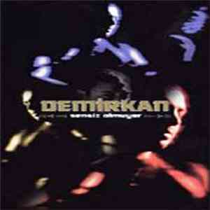 Demirkan - Sensiz Olmuyor flac download
